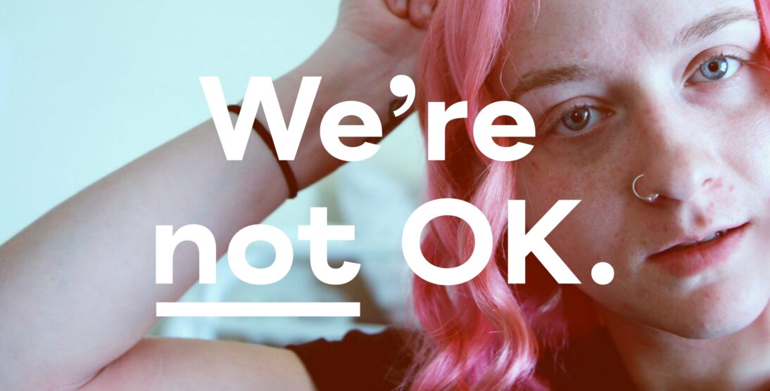 Mind campaign - We're not ok